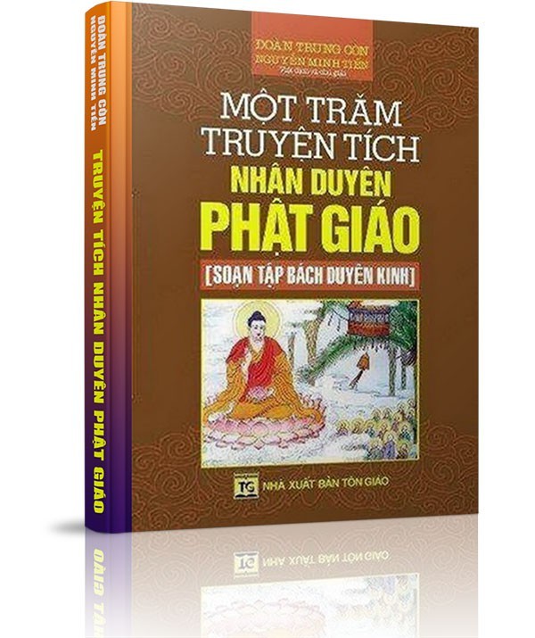 Một trăm truyện tích nhân duyên (Trăm bài kinh Phật) - TỰ CÓ OAI ĐỨC