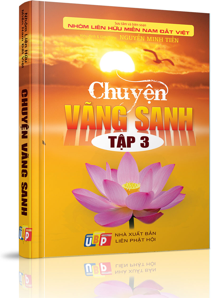 Chuyện Vãng Sanh - Tập 3 - 08. NGUYỄN THỊ HOA (1930 - 1992) 62 tuổi